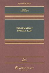 Information Privacy Law : Cases and Materials
