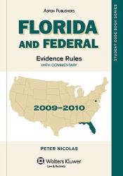 Florida and Federal Evidence Rules 2009-2010
