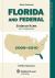 Florida and Federal Evidence Rules 2009-2010