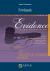 Evidence : Essay and Multiple Choice Exams