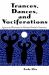 Trances, Dances and Vociferations Trances, Dances and Vociferations