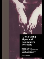 (Con)Fusing Signs and Postmodern Positions