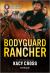 Bodyguard Rancher Bodyguard Rancher