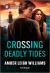 Crossing Deadly Tides Crossing Deadly Tides