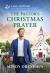 The Pastor's Christmas Prayer : An Uplifting Inspirational Romance