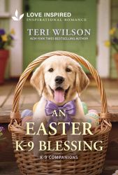 An Easter K-9 Blessing : An Uplifting Inspirational Romance
