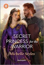 Secret Princess for the Warrior