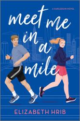 Meet Me in a Mile : A Spicy Opposites Attract Sports Romance Set in New York City