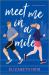 Meet Me in a Mile : A Spicy Opposites Attract Sports Romance Set in New York City