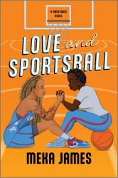 Love and Sportsball : A Spicy Sapphic Sports Romance