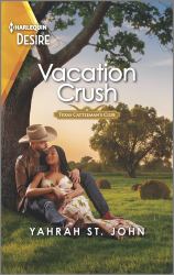 Vacation Crush : A Flirty Western Romance