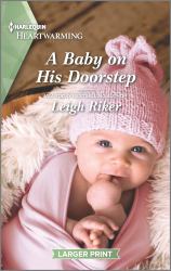 A Baby on His Doorstep : A Clean and Uplifting Romance