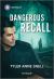 Dangerous Recall : A Thrilling Gay Bodyguard Romance
