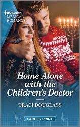Home Alone with the Children's Doctor : Curl up with This Magical Christmas Romance!