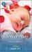 Her Secret Valentine's Baby : Feel the Love with This Heartwarming Valentine's Day Romance!
