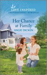 Her Chance at Family : An Uplifting Inspirational Romance