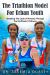 The Triathlon Model for Urban Youth : Breaking the Cycle of Poverty Through the Multisport Pathway