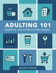 Adulting 101 : Essential Skills for Real-World Success
