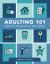 Adulting 101 : Essential Skills for Real-World Success