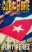 Cuba Libre : A James Chase Thriller Book Three