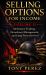Selling Options for Income - Volume 2 : Defensive Trading, Drawdown Management, and Long-Term Survival