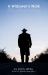 A Widower's Walk : From Desert to Destiny A Widower's Walk : From Desert to Destiny