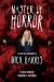 Master of Horror : The Official Biography of Mick Garris