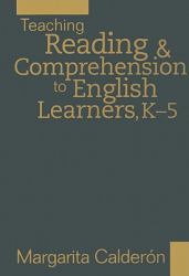 Teaching Reading and Comprehension to English Learners, K-5