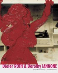 Dieter Roth and Dorothy Iannone