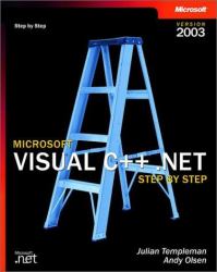 Microsoft Visual C++ .Net Step by Step : Version 2003