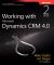 Working with Microsoft Dynamics CRM 4.0