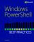 Windows PowerShell Best Practices