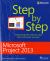 Microsoft Project 2013 Step by Step Microsoft Project 2013 Step by Step