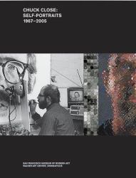 Chuck Close : Self-Portraits 1967-2005