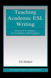 Teaching Academic ESL Writing