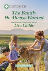 The Family He Always Wanted