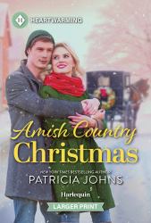 Amish Country Christmas : A Clean and Uplifting Romance