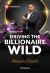 Driving the Billionaire Wild
