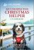 An Unexpected Christmas Helper : An Uplifting Inspirational Romance