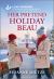 Her Pretend Holiday Beau : An Uplifting Inspirational Romance