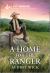 A Home for the Ranger : An Uplifting Inspirational Romance A Home for the Ranger : An Uplifting Inspirational Romance