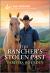 The Rancher's Stolen Past : An Uplifting Inspirational Romance