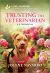 Trusting the Veterinarian : An Uplifting Inspirational Romance