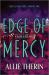Edge of Mercy : Book 3 in a Slow Burn Gay Paranormal Romance Trilogy