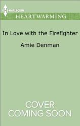 In Love with the Firefighter