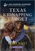 Texas Kidnapping Target Texas Kidnapping Target