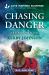 Chasing Danger : A Christian K-9 Romantic Suspense Chasing Danger : A Christian K-9 Romantic Suspense