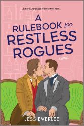 A Rulebook for Restless Rogues : A Victorian Romance