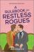 A Rulebook for Restless Rogues : A Victorian Romance A Rulebook for Restless Rogues : A Victorian Romance