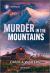 Murder in the Mountains Murder in the Mountains
